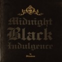 Midnight Black Indulgence